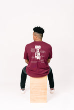 "God Is For You" (Not Mad) Tee (Maroon)