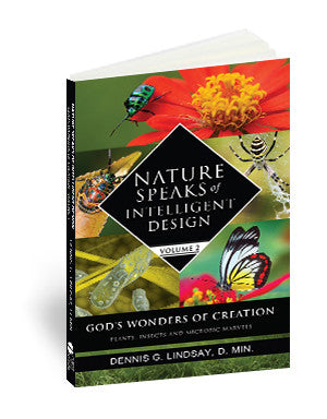 Nature Speaks of Intelligent Design, Vol. 2