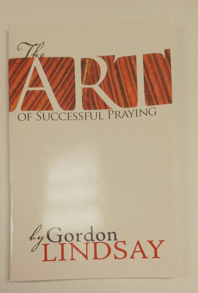 The Art Of Successful Prayer