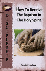 How To Receive The Baptism In the Holy Spirit MP3