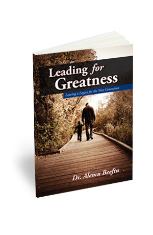 Leading For Greatness