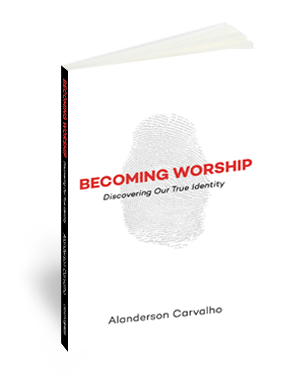 Becoming Worship