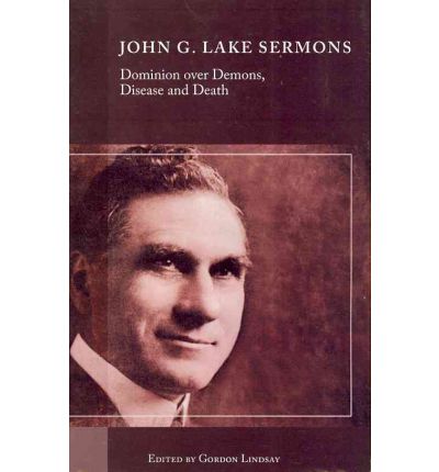 John G. Lake Sermons
